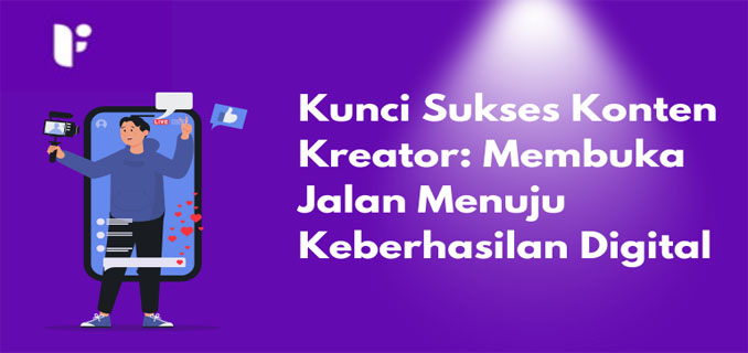 Tren Konten Video Digital, Kreativitas Jadi Kunci Sukses