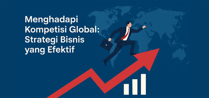 Strategi Pemasaran Digital di Tengah Kompetisi Global