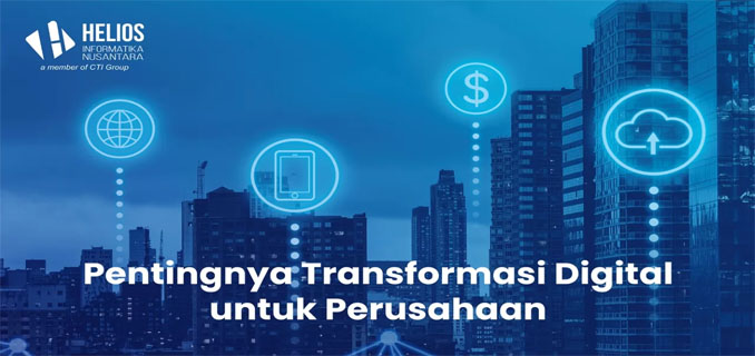 Transformasi Digital, Mengapa Setiap Bisnis Harus Bergerak ke Era Digital