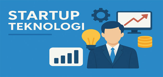 Tren Digital Startup, Sektor Paling Menjanjikan dan Inovatif