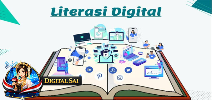 Literasi Digital, Tingkatkan Kesadaran Mengkases Informasi Tanpa Hoaks